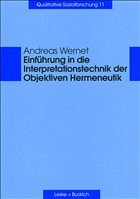 Einführung in die Interpretationstechnik der Objektiven Hermeneutik - Wernet, Andreas