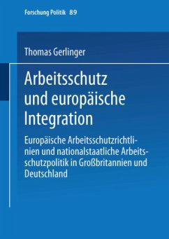 Arbeitsschutz und europäische Integration - Gerlinger, Thomas