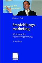 Empfehlungsmarketing - Fink, Klaus-J.