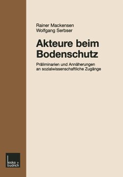 Akteure beim Bodenschutz - Mackensen, Rainer;Serbser, Wolfgang