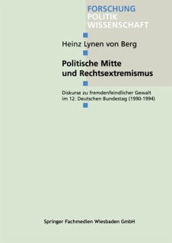 Politische Mitte und Rechtsextremismus - Lynen von Berg, Heinz