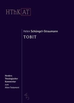 Tobit / Herders theologischer Kommentar zum Alten Testament - Schüngel-Straumann, Helen