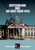 Deutschland und die Welt nach 1945 / Buchners Kolleg. Themen Geschichte