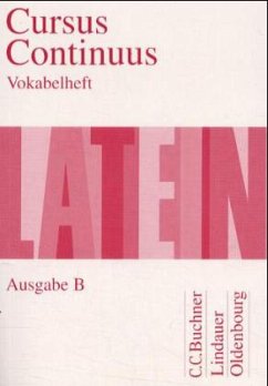 Vokabelheft / Cursus Continuus, Ausgabe B für Bayern Bd.1-3
