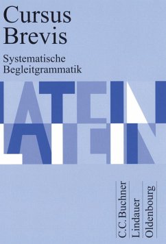 Cursus Brevis Begleitgrammatik - Belde, Dieter;Fritsch, Andreas;Großer, Hartmut;Fink, Gerhard