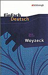 Woyzeck: Drama. EinFach Deutsch Textausgaben