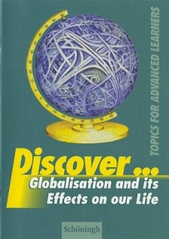 Globalisation and its Effects on our Life / Discover ...