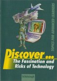 The Faszination and Risks of Technology / Discover ...