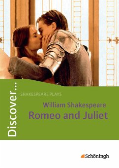 Discover... Romeo and Juliet. Mit Materialien - Shakespeare, William