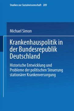 Krankenhauspolitik in der Bundesrepublik Deutschland - Simon, Michael