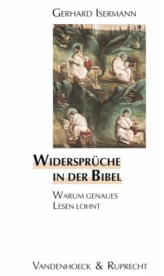 Widersprüche in der Bibel - Isermann, Gerhard