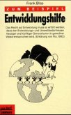Zum Beispiel Entwicklungshilfe Zum Beispiel Entwicklungshilfe