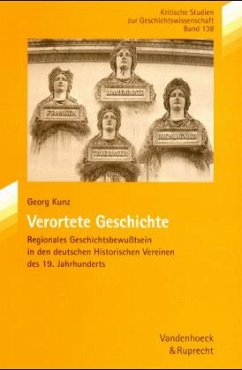 Verortete Geschichte - Kunz, Georg