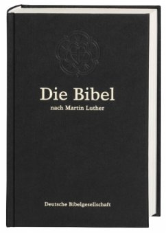 Die Bibel nach der Übersetzung Martin Luthers, mit Apokryphen, neue Rechtschreibung, schwarz (Nr. 1241)