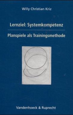 Lernziel: Systemkompetenz - Kriz, Willy Chr.