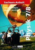 Lehrbuch für die Klasse 7/8, Sekundarschule, Neuausgabe / Physik, Ausgabe Sachsen-Anhalt