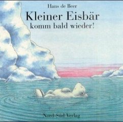 Cover Kleiner Eisbär, komm bald wieder!