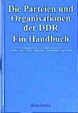 Die Parteien und Organisationen in der DDR