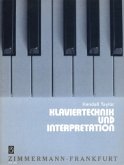 Klaviertechnik und Interpretation Klaviertechnik und Interpretation