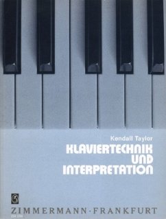 Klaviertechnik und Interpretation - Klavier-Technik und Interpretation