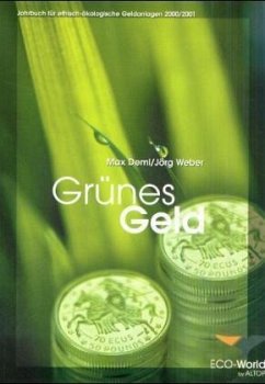 Grünes Geld 2000/2001 - Deml, Max; Weber, Jörg