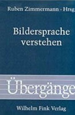 Bildersprache verstehen - Jaeger, Stephan;Zimmermann, Ruben