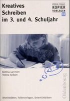 Kreatives Schreiben im 3. und 4. Schuljahr - Lammert, Bettina / Seibert, Verena