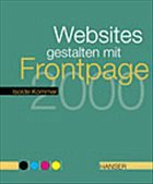 Cover Websites gestalten mit Frontpage 2000, m. CD-ROM