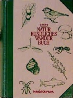Naturkundliches Wanderbuch - Grupe, Heinrich