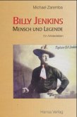 Billy Jenkins, Mensch und Legende