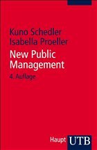 New Public Management - Schedler, Kuno / Proeller, Isabella