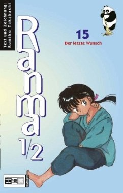 Der letzte Wunsch / Ranma 1/2 Bd.15 - Takahashi, Rumiko