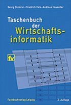 Taschenbuch der Wirtschaftsinformatik - Disterer, Georg / Fels, Friedrich / Hausotter, Andreas (Hgg.)