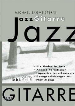 Michael Sagmeisters JazzGitarre. Mit CD - Sagmeister, Michael