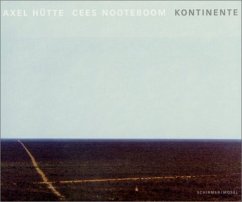 Kontinente - Hütte, Axel;Nooteboom, Cees