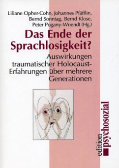 Das Ende der Sprachlosigkeit? - Opher-Cohn, Liliane / Pfäfflin, Johannes / Sonntag, Bernd / Klose, Bernd / Pogany-Wnendt, Peter (Hgg.)