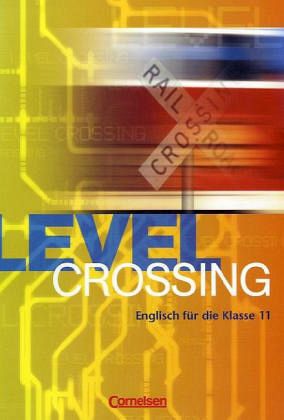 Schülerbuch / Level Crossing