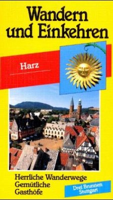 Harz / Wandern und Einkehren Bd.39