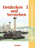 7. Schuljahr / Entdecken und Verstehen, Geschichtsbuch für Saarland Bd.1