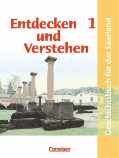 Cover 7. Schuljahr / Entdecken und Verstehen, Geschichtsbuch für Saarland Bd.1