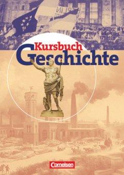 Kursbuch Geschichte - Bisherige Ausgabe - Allgemeine Ausgabe / Kursbuch Geschichte, Allgemeine Ausgabe - Berg, Rudolf;Günther-Arndt, Hilke;Hofacker, Hans-Georg