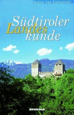 Südtiroler Landeskunde - Lutterotti, Anton von