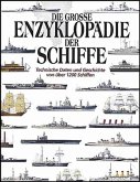 Die grosse Enzyklopädie der Schiffe