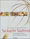 So kocht Südtirol