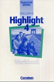 Workbook, Ausgabe R / English H, Highlight, Hauptschule Bayern Bd.4