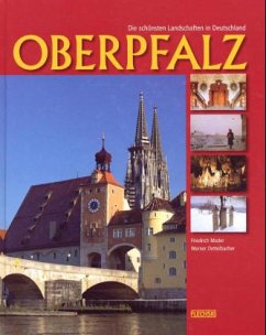 Oberpfalz - Mader, Friedrich; Dettelbacher, Werner