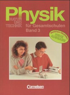 9./10. Schuljahr / Physik für Gesamtschulen, Neue Ausgabe Nordrhein-Westfalen Bd.3