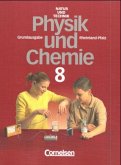 8. Schuljahr / Natur und Technik, Physik und Chemie, Grundausgabe Rheinland-Pfalz