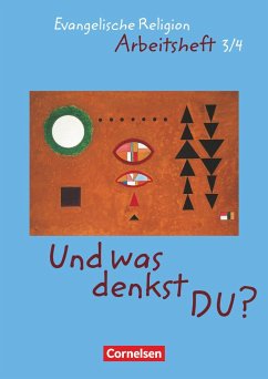 'Und was denkst Du?' 3/4. Arbeitsheft - Wegener-Kämper, Miriam;Wiedenroth-Gabler, Ingrid;Weiss, Ingrid