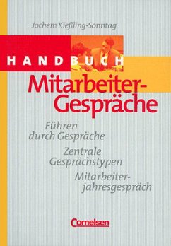 Handbuch Mitarbeiter-Gespräche - Kießling-Sonntag, Jochem